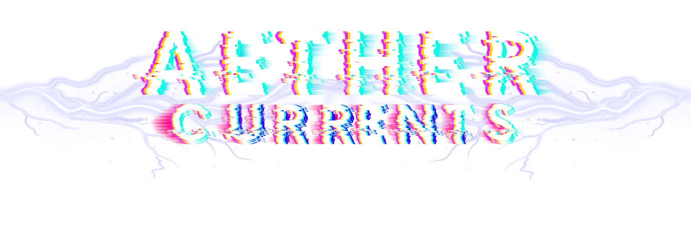 Aether Currents